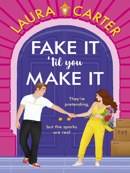 Title details for Fake It 'til You Make It by Laura Carter - Available